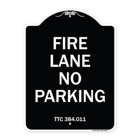 Signmission Texas Fire Lane No Parking Heavy-Gauge Aluminum Architectural Sign, 18" L, 24" H, BW-1824-22825 A-DES-BW-1824-22825